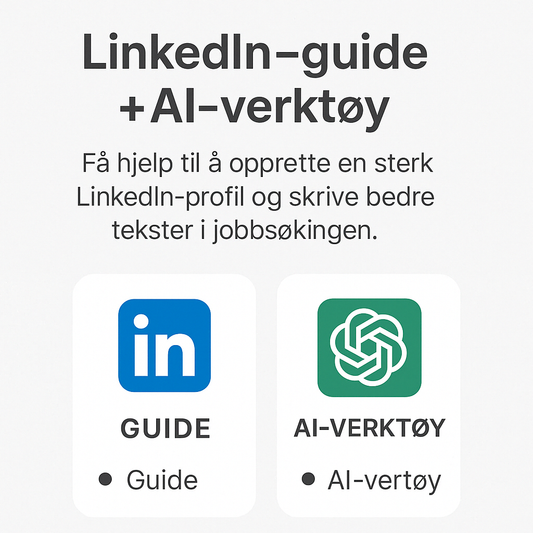 LinkedIn-guide + AI-verktøy